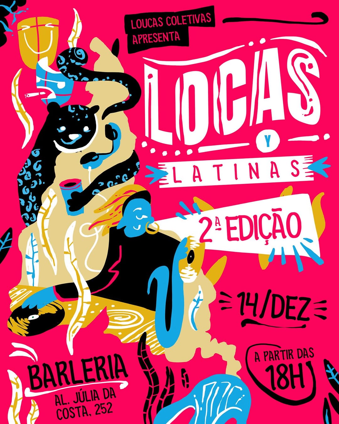 Locas y Latinas 2ª edição
