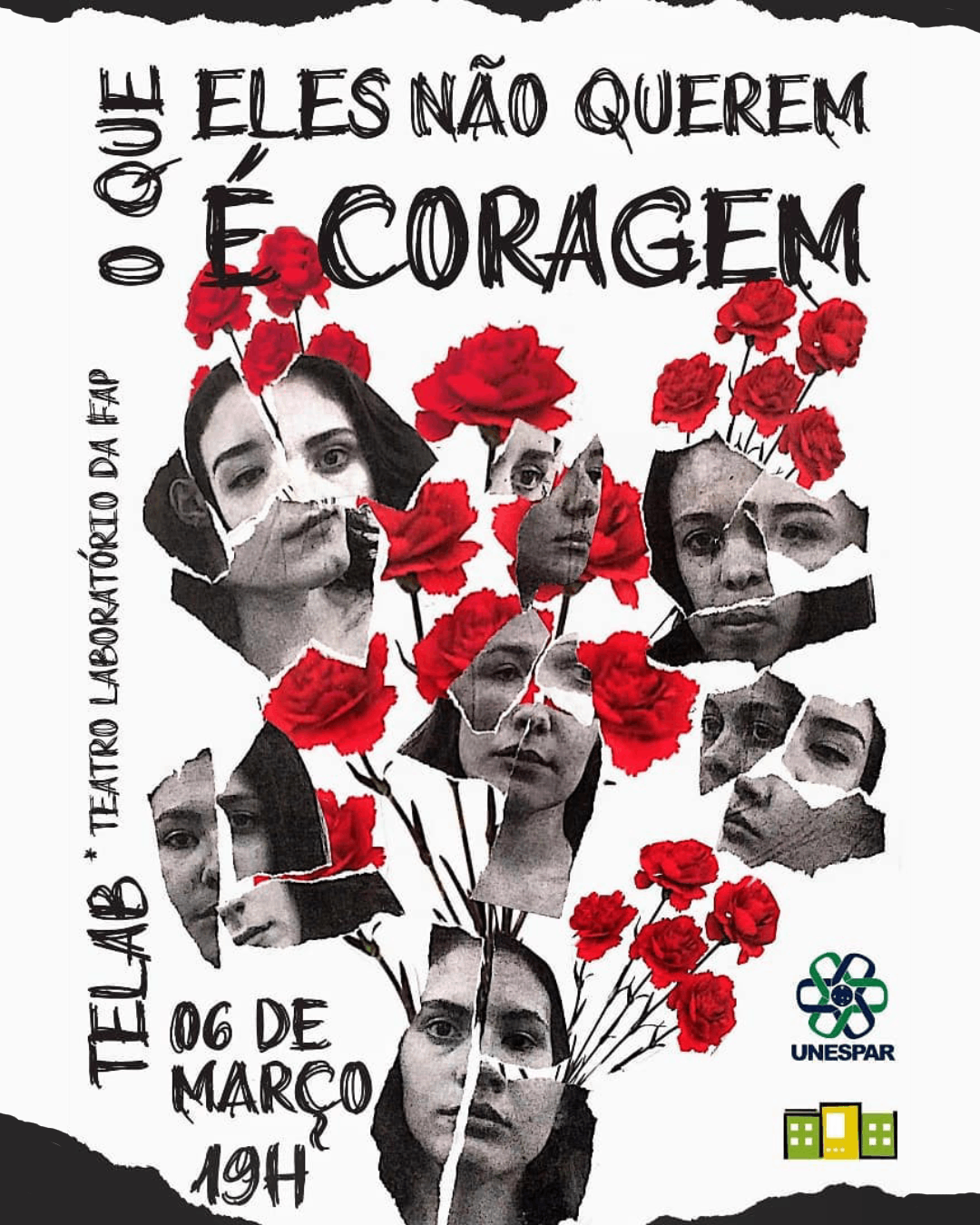 O Que Eles Não Querem é Coragem